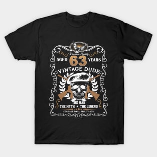 Skull Aged 63 Years Vintage 63 Dude T-Shirt